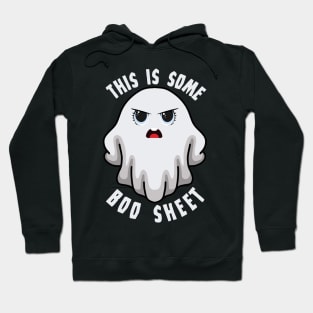 This Is Some Boo Sheet - Mad Hoodie